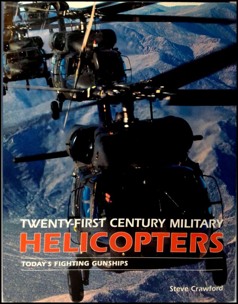 Twenty First Century Military Helicopters av Steve Crawford