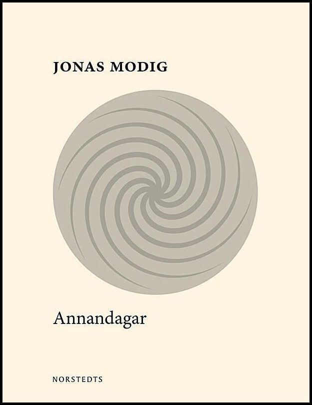 Boktips: Annandagar av Modig, Jonas