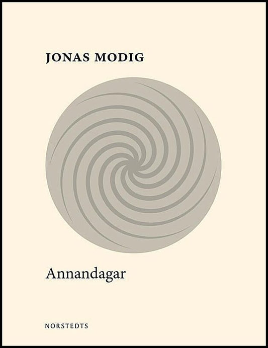Boktips: Annandagar av Modig, Jonas