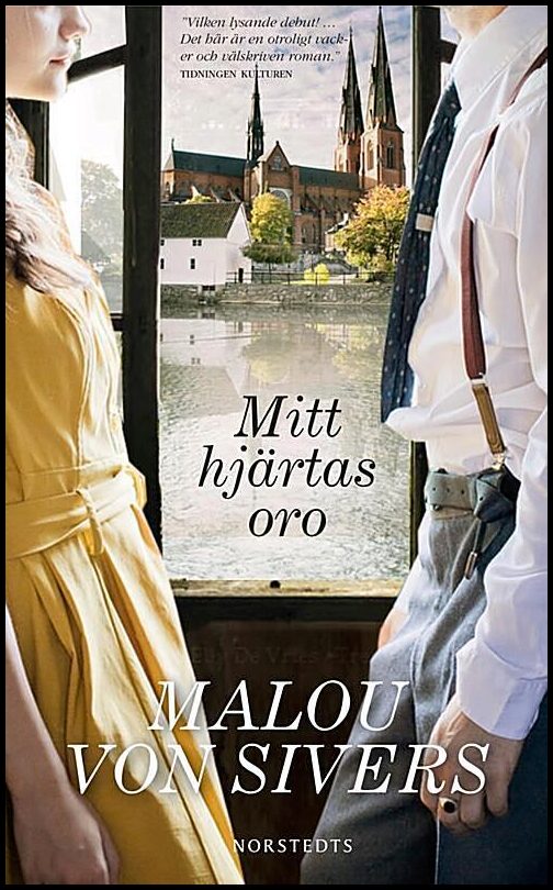 Boktips: Mitt hjärtas oro av Sivers, Malou von