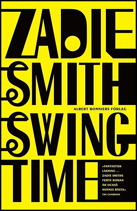 Boktips: Swing time av Smith, Zadie