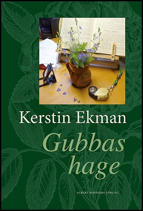 Boktips: Gubbas hage av Ekman, Kerstin