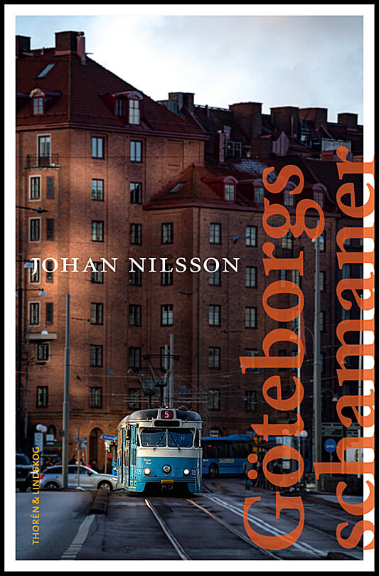 Boktips: Göteborgs schamaner av Nilsson, Johan