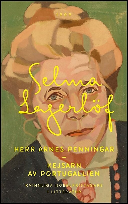 Boktips: Herr Arnes penningar ; Kejsarn av Portugallien av Lagerlöf, Selma