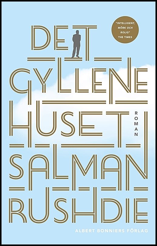 Boktips: Det gyllene huset av Rushdie, Salman