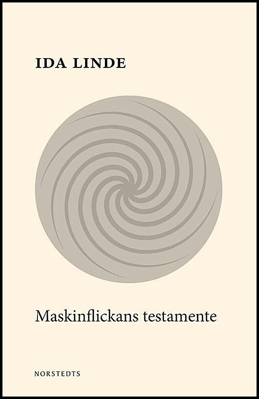 Boktips: Maskinflickans testamente av Linde, Ida