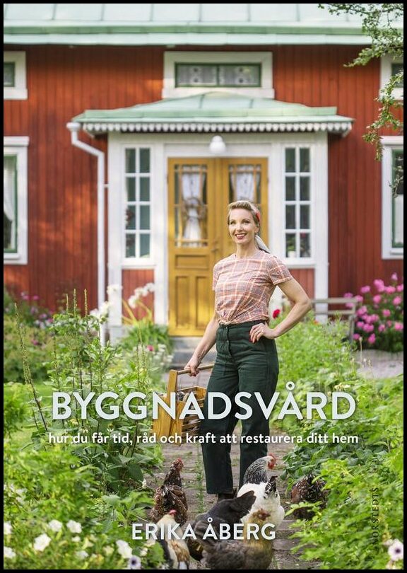 Boktips: Byggnadsvård av Åberg, Erika
