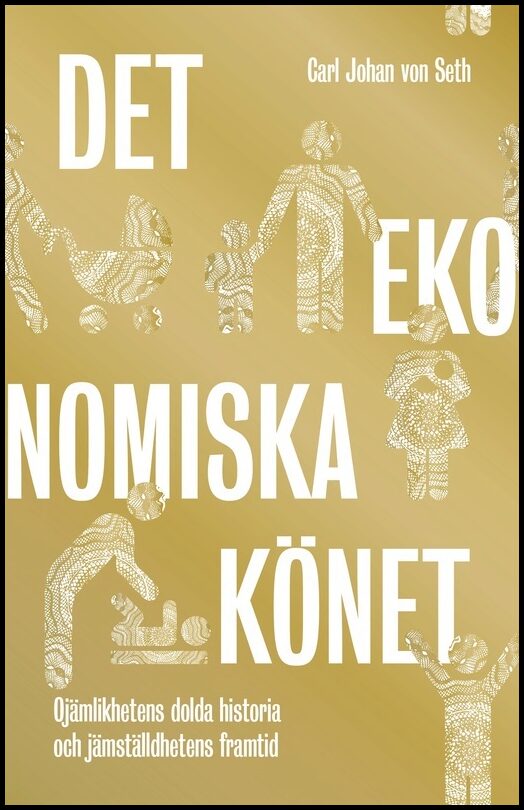 Boktips: Det ekonomiska könet av Seth, Carl Johan von