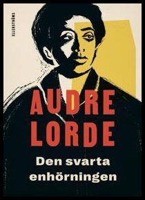 Boktips: Den svarta enhörningen av Lorde, Audre