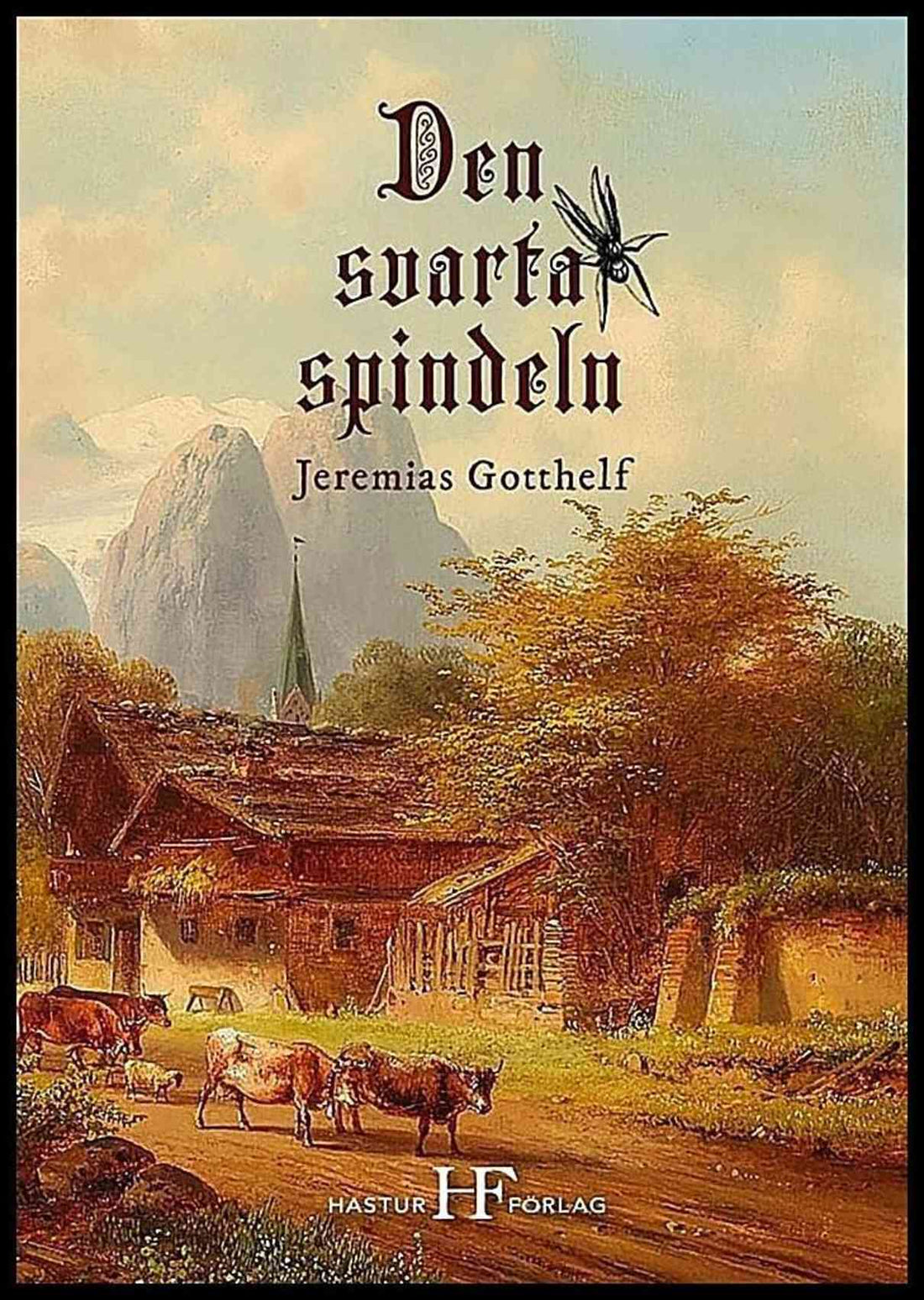 Boktips: Den svarta spindeln av Gotthelf, Jeremias