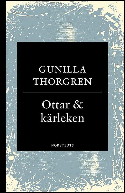 Boktips: Ottar & kärleken av Thorgren, Gunilla