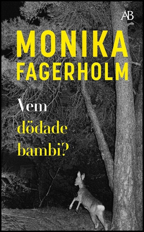 Boktips: Vem dödade bambi? av Fagerholm, Monika