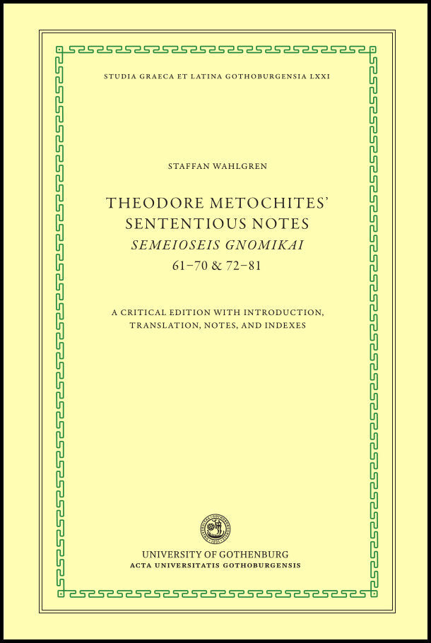 Boktips: Theodore Metochites' Sententious notes av Metochites, Theodoros