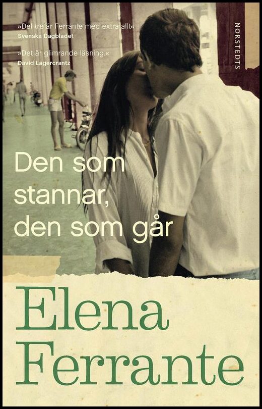 Boktips: Den som stannar, den som går. Bok 3, Åren mitt i livet av Ferrante, Elena