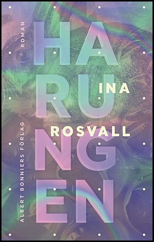 Boktips: Harungen av Rosvall, Ina