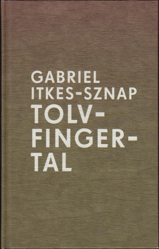 Boktips: Tolvfingertal av Itkes-Sznap, Gabriel