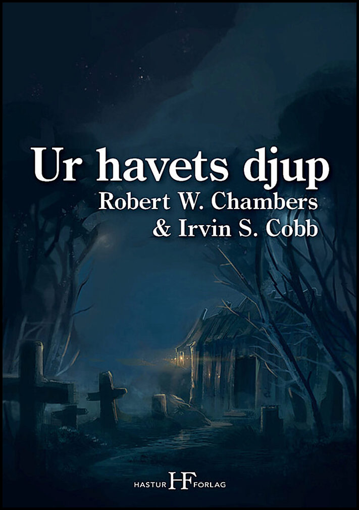 Boktips: Ur havets djup av Chambers, Robert W.