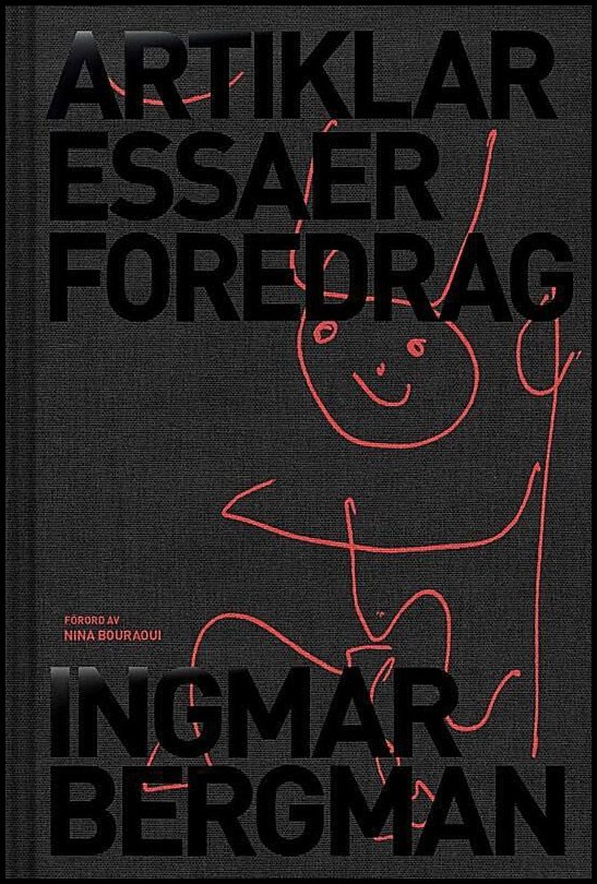 Boktips: Artiklar, essäer, föredrag av Bergman, Ingmar