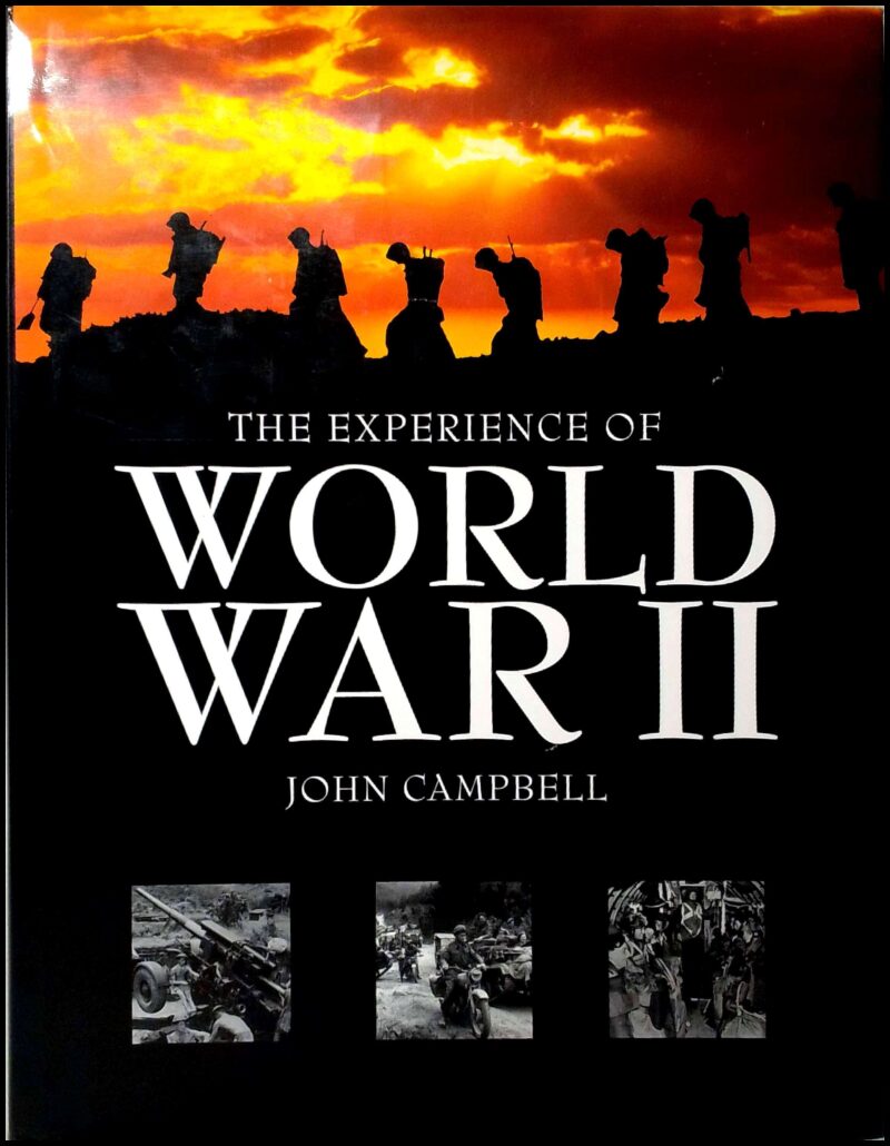 The Experience of World War II av Campbell, John (Ed.)