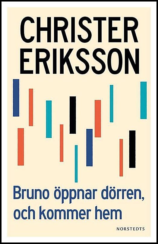 Boktips: Bruno öppnar dörren, och kommer hem av Eriksson, Christer