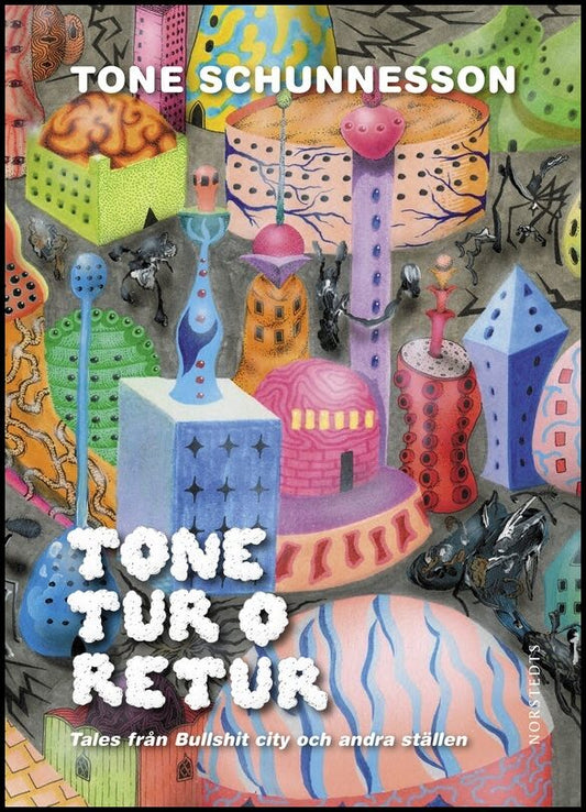 Boktips: Tone tur o retur av Schunnesson, Tone