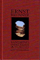 Boktips: Vandring under jorden av Brunner, Ernst