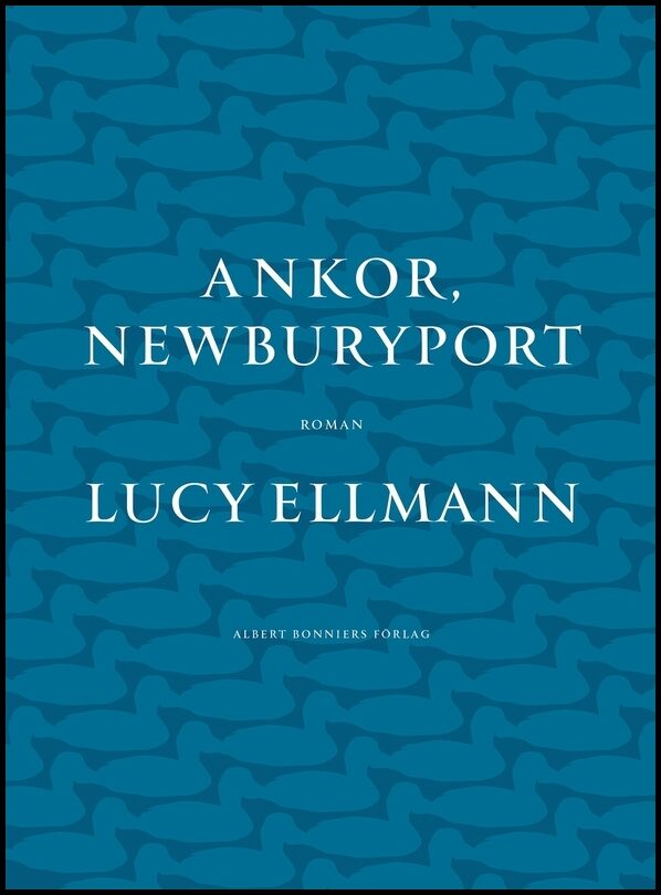 Boktips: Ankor, Newburyport av Ellmann, Lucy