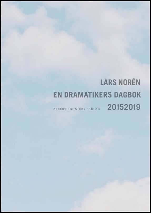 Boktips: En dramatikers dagbok 2015-2019 av Norén, Lars