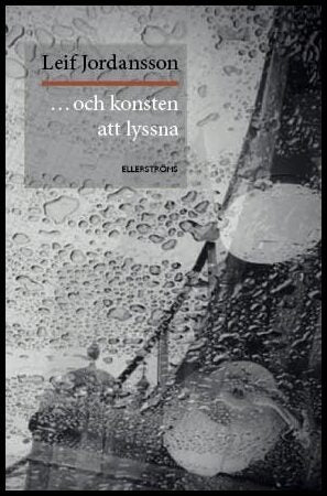 Boktips: och konsten att lyssna. En bok om musik och ljud av Jordansson, Leif