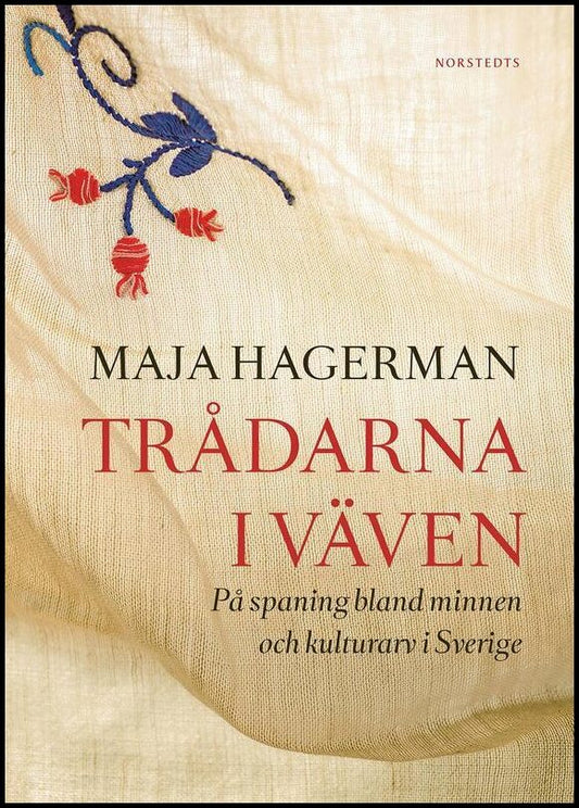 Boktips: Trådarna i väven av Hagerman, Maja