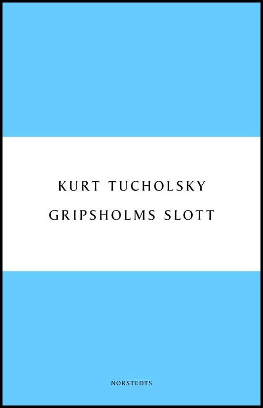 Boktips: Gripsholms slott av Tucholsky, Kurt