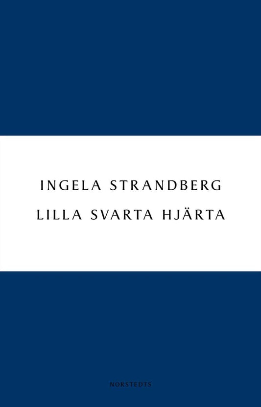 Boktips: Lilla svarta hjärta av Strandberg, Ingela