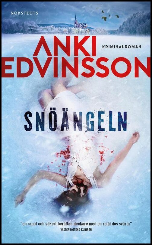 Boktips: Snöängeln av Edvinsson, Anki