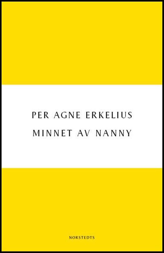 Boktips: Minnet av Nanny av Erkelius, Per Agne