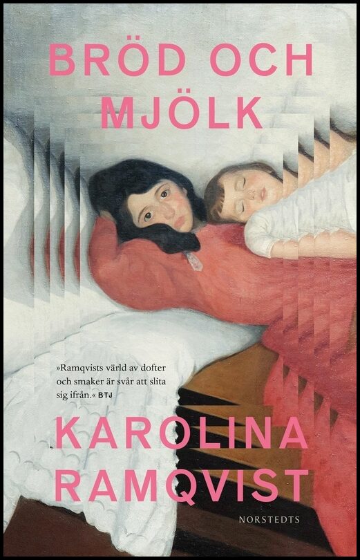 Boktips: Bröd och mjölk av Ramqvist, Karolina