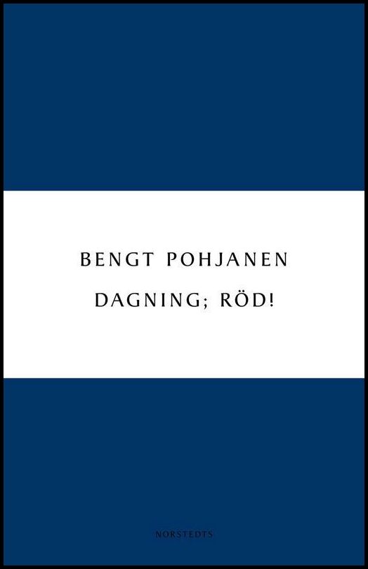 Boktips: Dagning; röd! av Pohjanen, Bengt