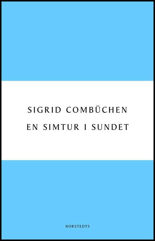 Boktips: En simtur i sundet av Combüchen, Sigrid