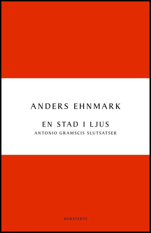 Boktips: En stad i ljus av Ehnmark, Anders