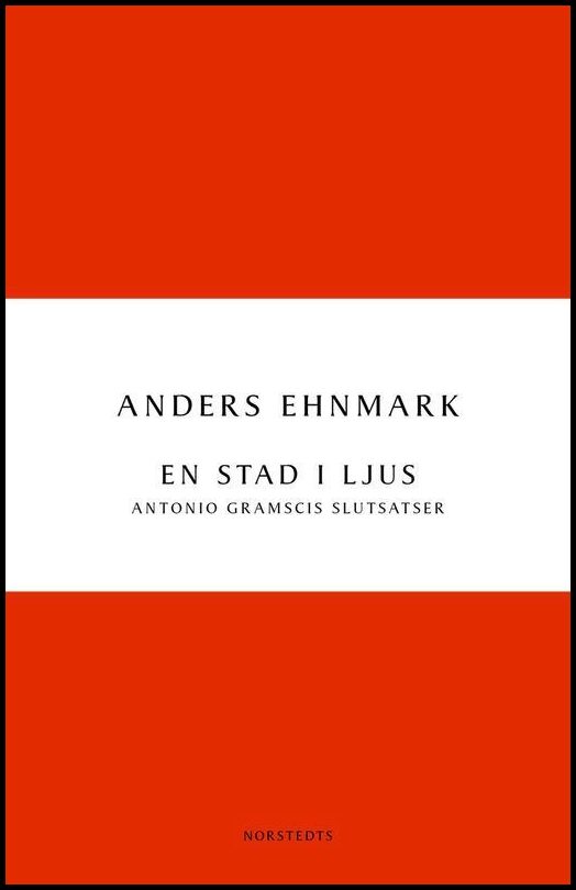 Boktips: En stad i ljus av Ehnmark, Anders