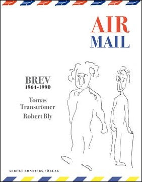 Boktips: Air Mail av Bly, Robert; Tranströmer, Tomas