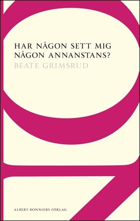 Boktips: Har någon sett mig någon annanstans? av Grimsrud, Beate