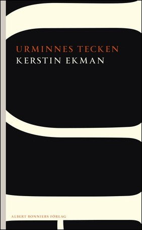 Boktips: Urminnes tecken av Ekman, Kerstin