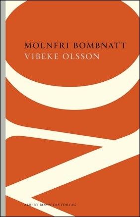 Boktips: Molnfri bombnatt av Olsson, Vibeke