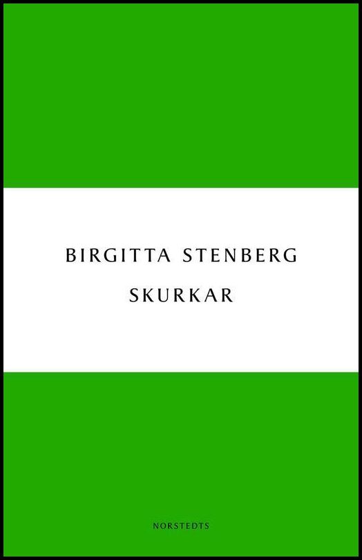 Boktips: Skurkar av Stenberg, Birgitta