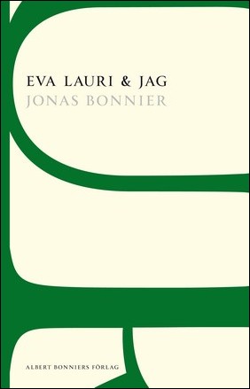 Boktips: Eva Lauri & jag av Bonnier, Jonas