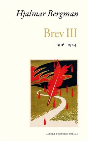 Boktips: Brev. 3, 1916-1924 av Bergman, Hjalmar