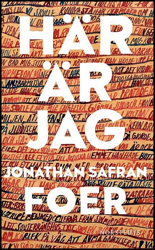 Boktips: Här är jag av Foer, Jonathan Safran