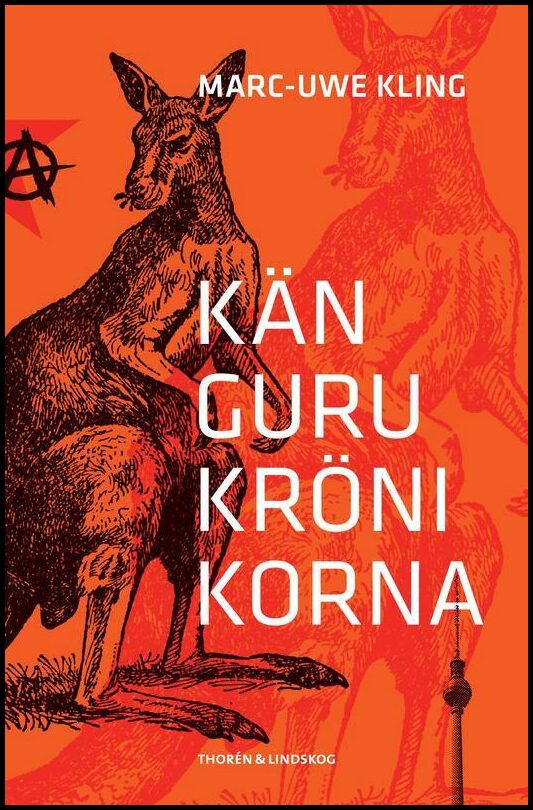 Boktips: Kängurukrönikorna av Kling, Marc-Uwe