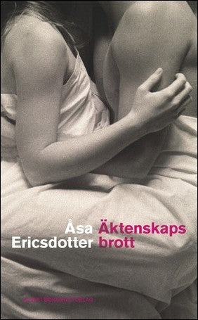 Boktips: Äktenskapsbrott av Ericsdotter, Åsa