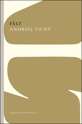 Fält av Andrzej Tichý